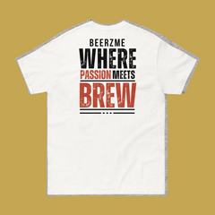 BeerzMe: Where Passion Meets Brew | Unisex Clothing | White Version