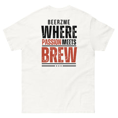 BeerzMe: Where Passion Meets Brew | Unisex Clothing | White Version