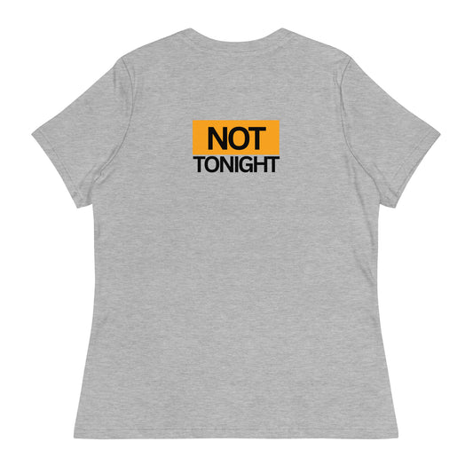 Not Tonight | Women's Clothing | Grey Version