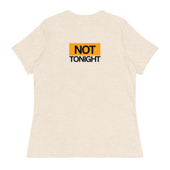 Not Tonight | Women's Clothing | Grey Version