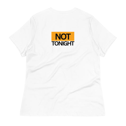 Not Tonight | Women's Clothing | White Version